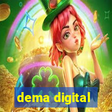 dema digital